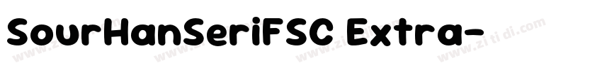 SourHanSeriFSC Extra字体转换 SourHanSeriFSC Extra字体转换